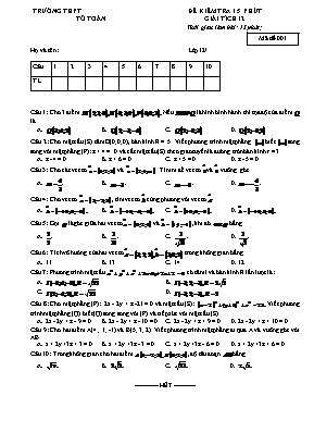 36 Đề kiểm tra 15 phút Toán hình 12 - Chương 3 Phương pháp tọa độ trong không gian (Có đáp án)